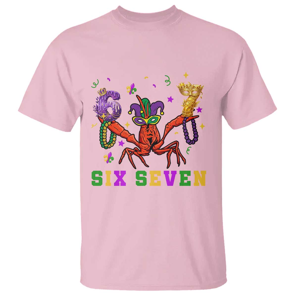 Funny 67 Crawfish Mardi Gras T Shirt Six Seven Meme TS12 Light Pink Print Your Wear