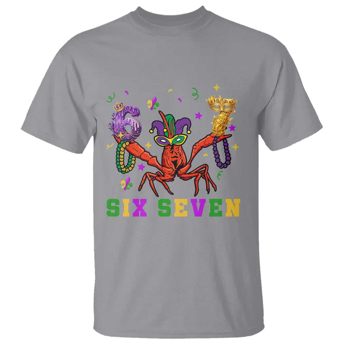 Funny 67 Crawfish Mardi Gras T Shirt Six Seven Meme TS12 Sport Gray Print Your Wear