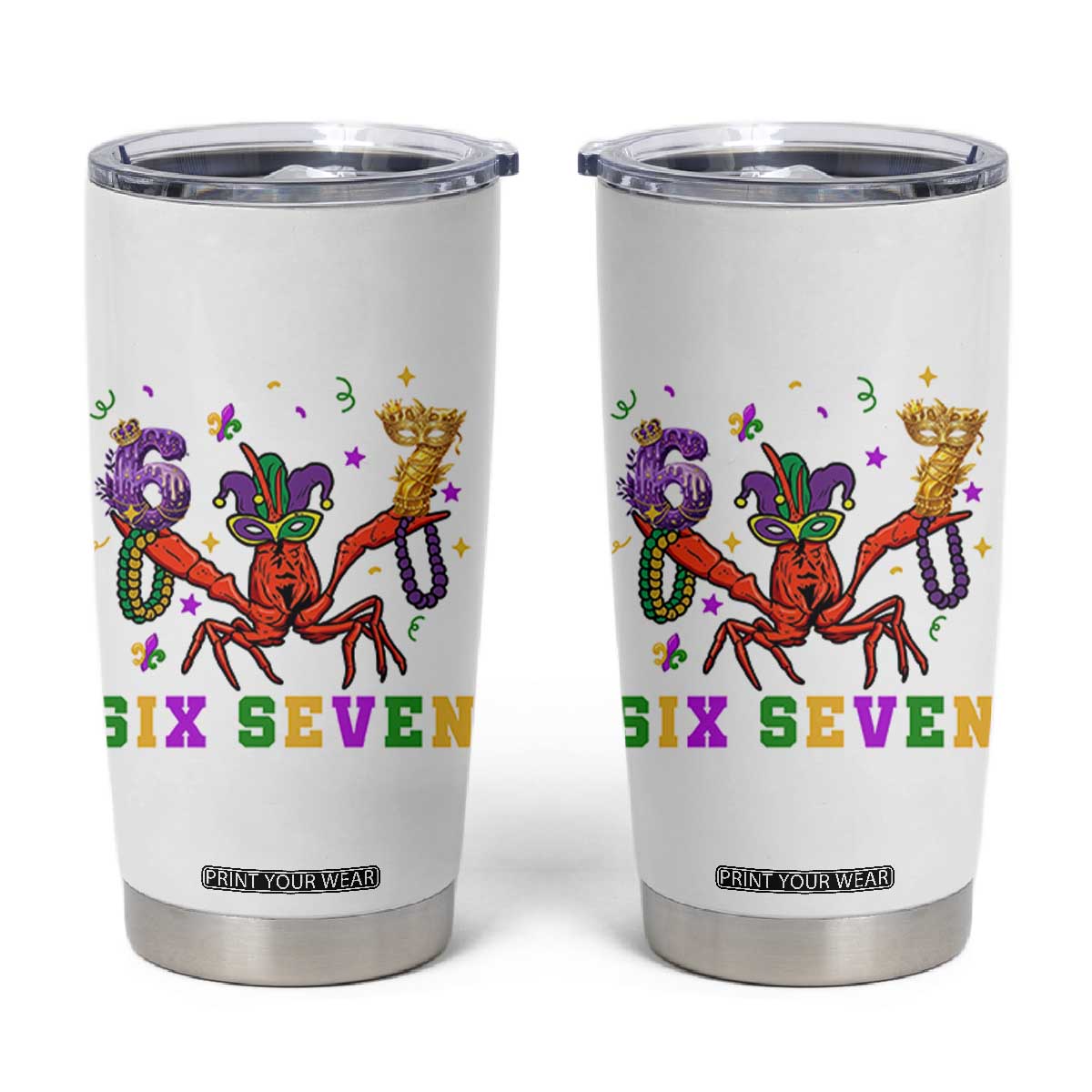 Funny 67 Crawfish Mardi Gras Tumbler Cup Six Seven Meme TS12 White Print Your Wear