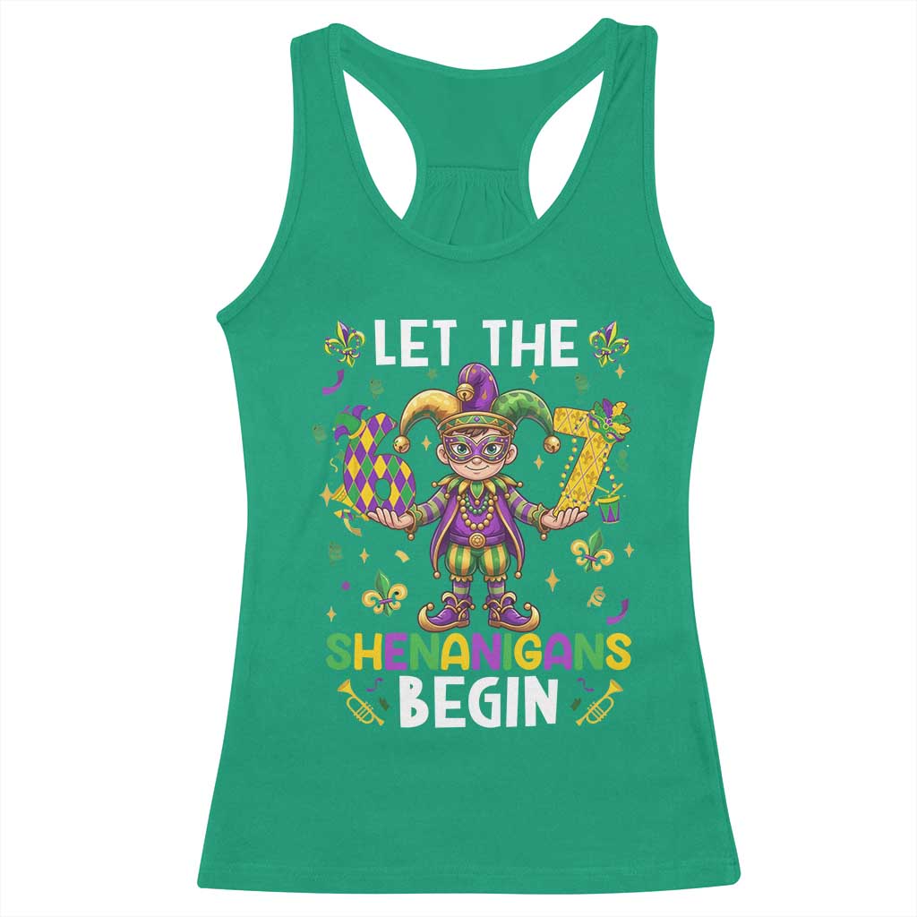 Let The 67 Shenanigans Begin Racerback Tank Top Six Seven Meme Mardi Gras TS12 Irish Green Print Your Wear