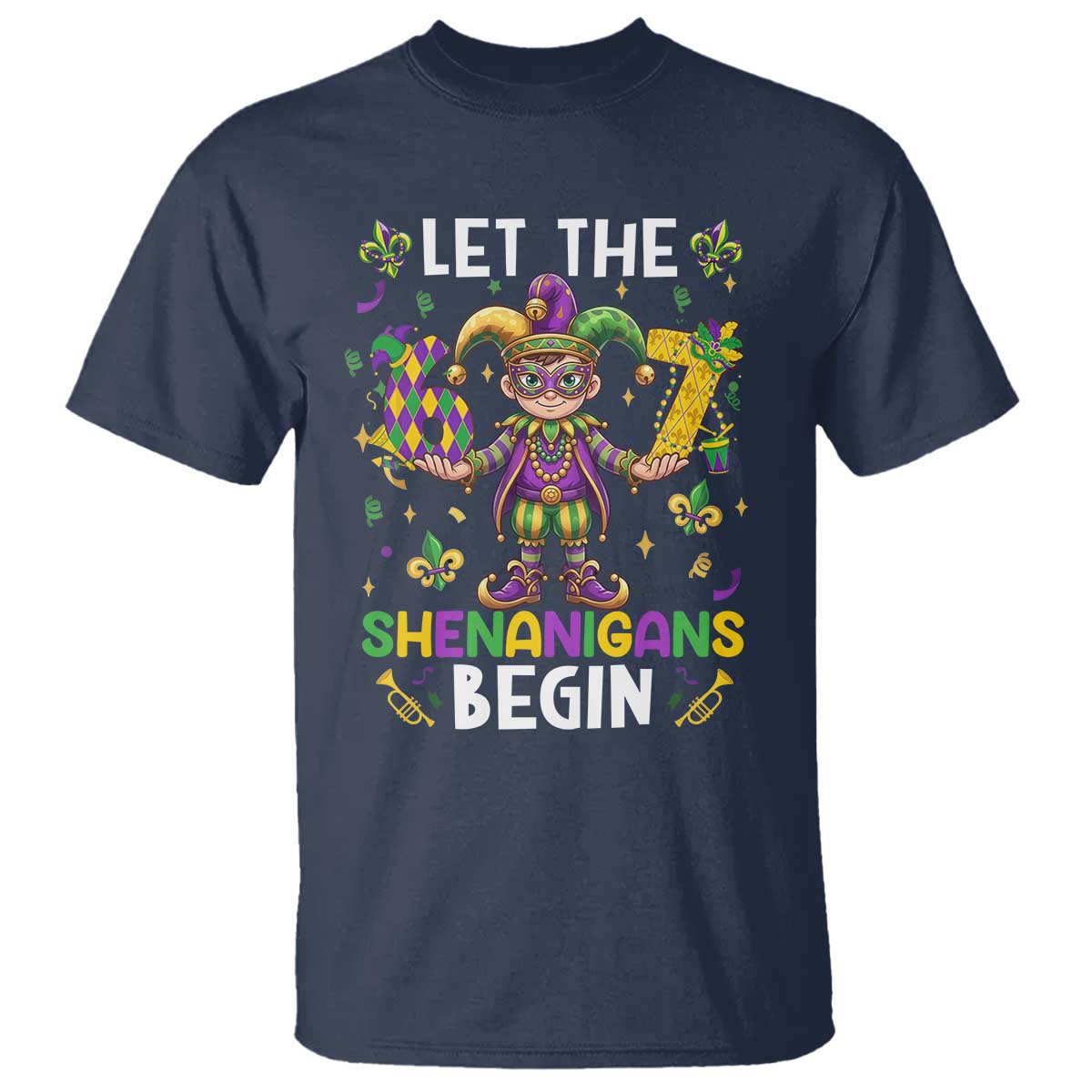 Let The 67 Shenanigans Begin T Shirt Six Seven Meme Mardi Gras TS12 Navy Print Your Wear