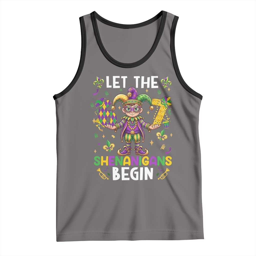 Let The 67 Shenanigans Begin Tank Top Six Seven Meme Mardi Gras TS12 Deep Heather Black Print Your Wear