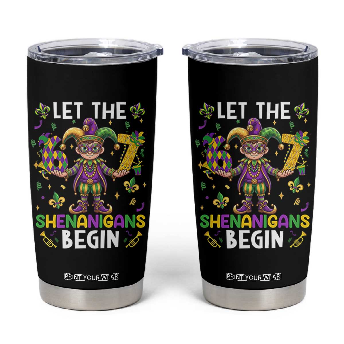 Let The 67 Shenanigans Begin Tumbler Cup Six Seven Meme Mardi Gras TS12 Black Print Your Wear