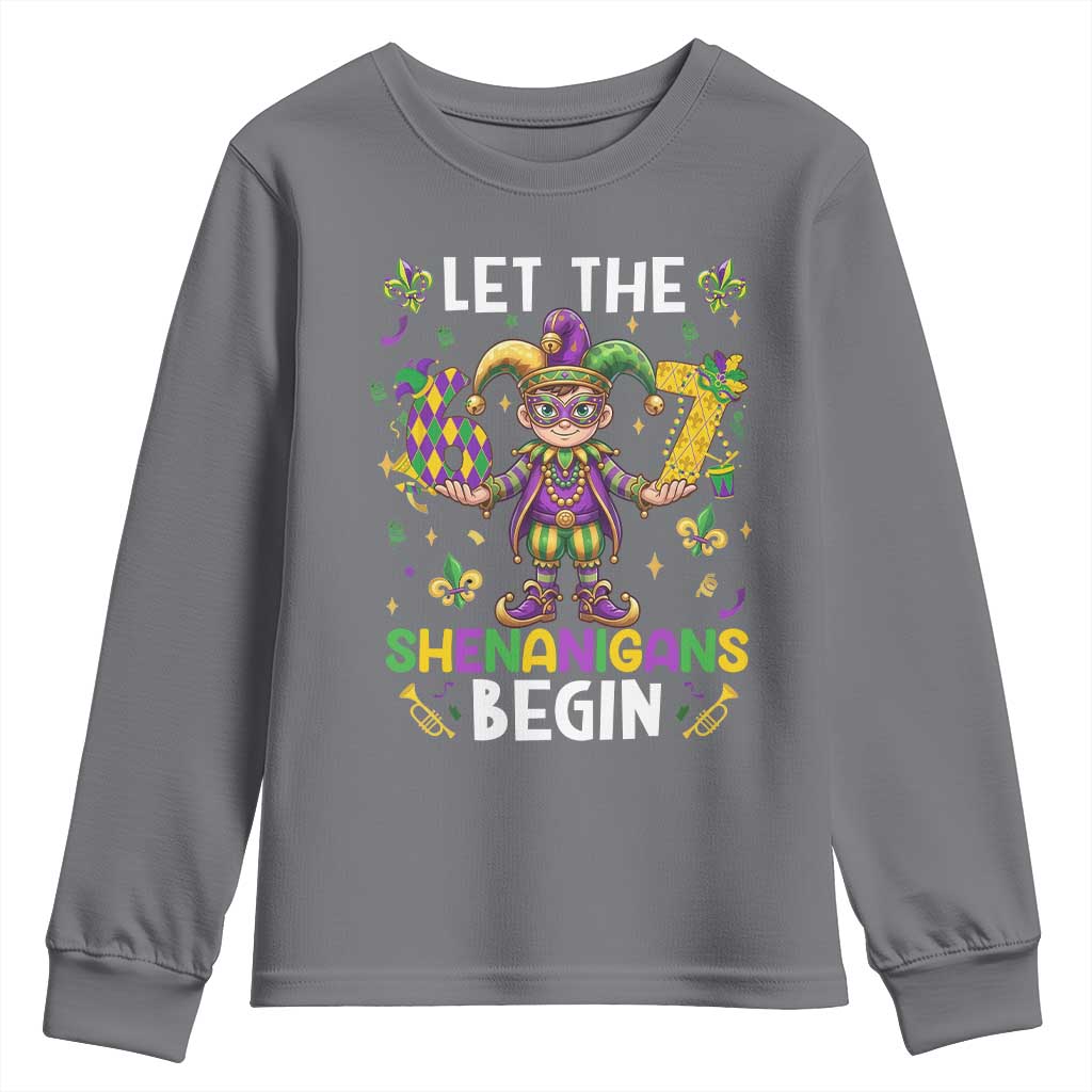 Let The 67 Shenanigans Begin Youth Sweatshirt Six Seven Meme Mardi Gras TS12 Charcoal Print Your Wear