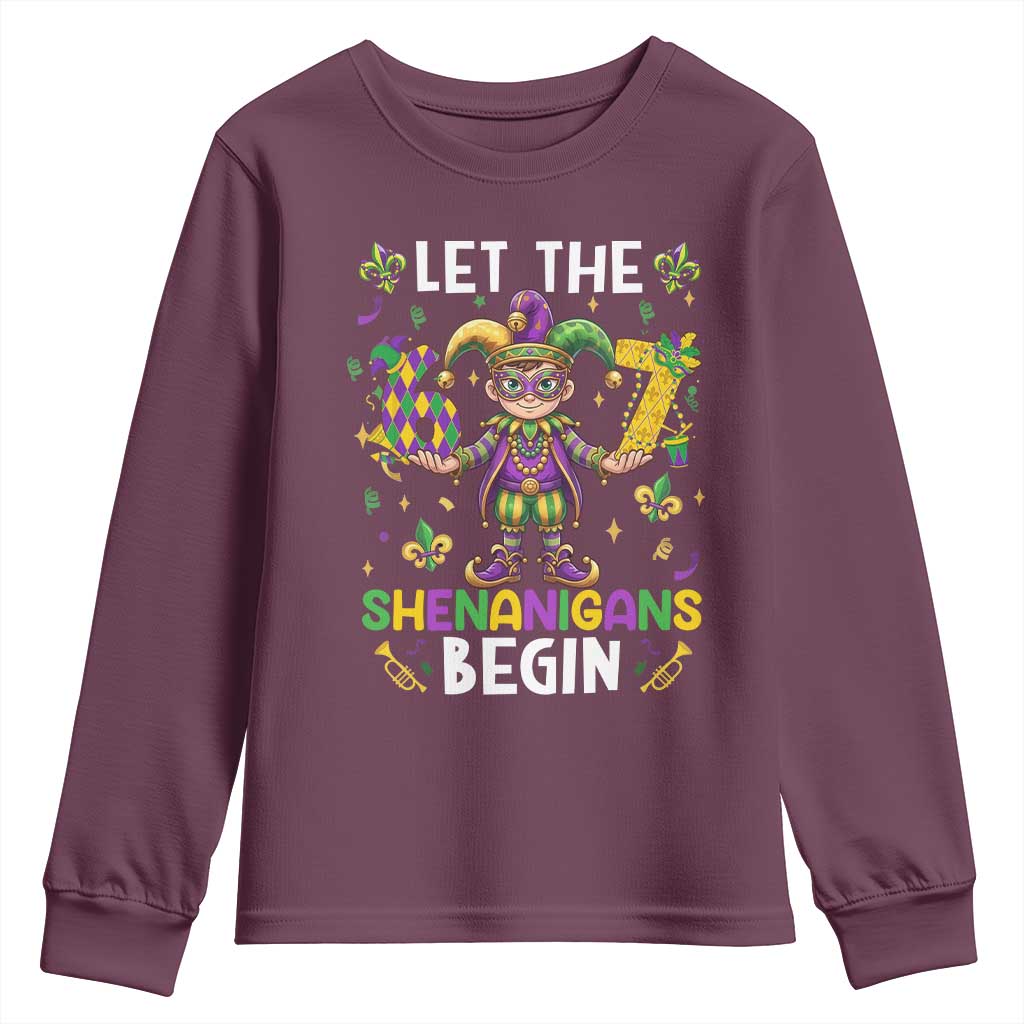 Let The 67 Shenanigans Begin Youth Sweatshirt Six Seven Meme Mardi Gras TS12 Maroon Print Your Wear