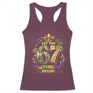 Mardi Gras Six Seven Racerback Tank Top Let The 67 Shenanigans Begin TS12 Maroon Print Your Wear