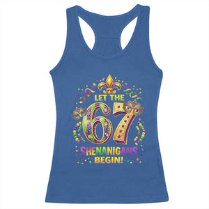Mardi Gras Six Seven Racerback Tank Top Let The 67 Shenanigans Begin TS12 Royal Blue Print Your Wear