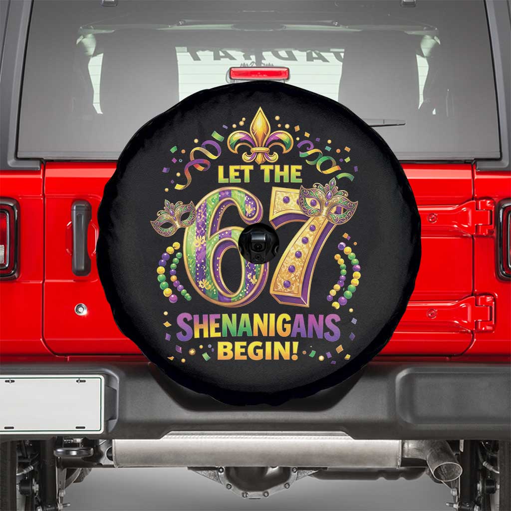 Mardi Gras Six Seven Spare Tire Cover Let The 67 Shenanigans Begin TS12 Black Print Your Wear