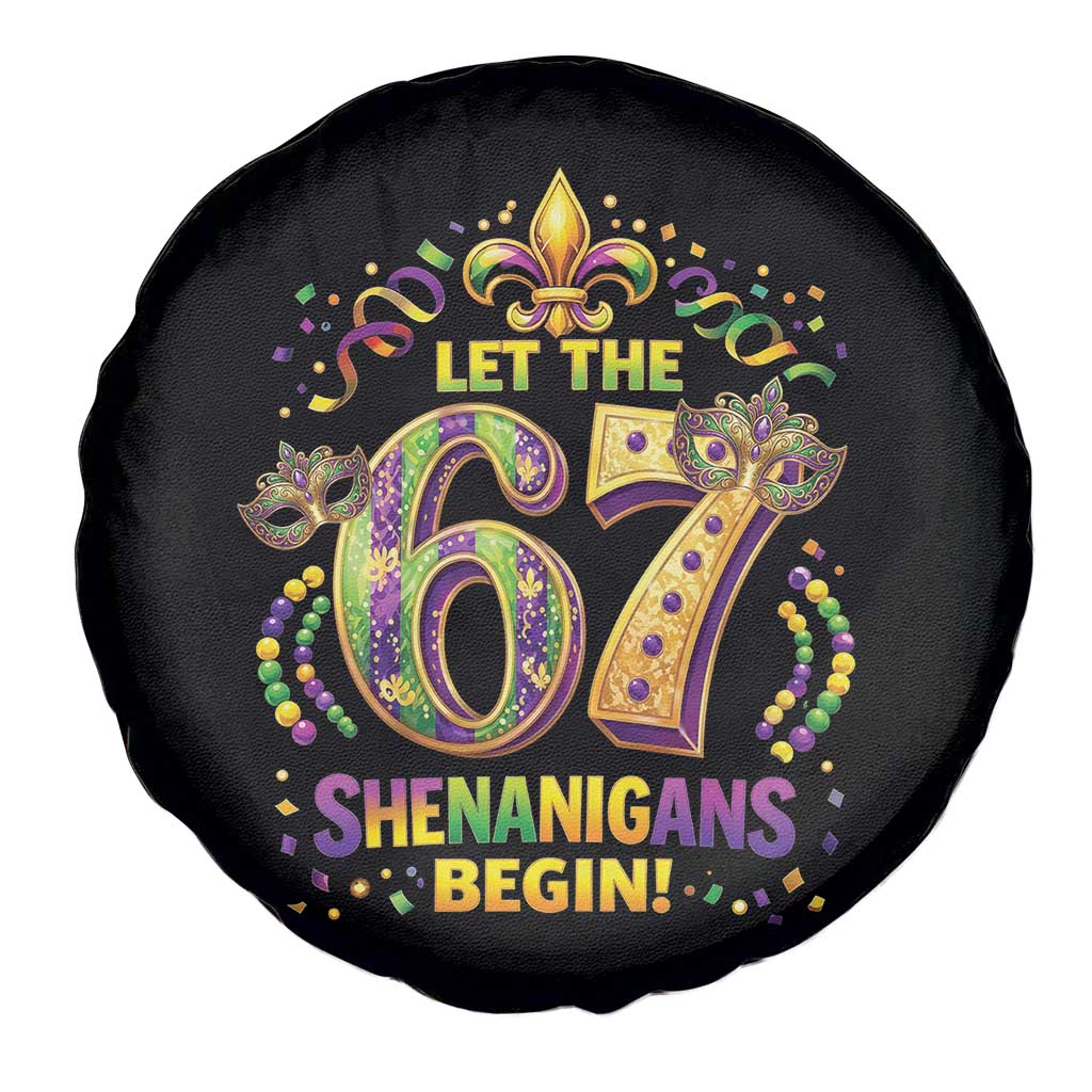 Mardi Gras Six Seven Spare Tire Cover Let The 67 Shenanigans Begin TS12 Print Your Wear