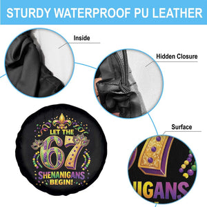 Mardi Gras Six Seven Spare Tire Cover Let The 67 Shenanigans Begin TS12 Print Your Wear