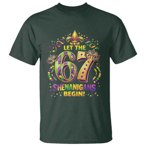 Mardi Gras Six Seven T Shirt Let The 67 Shenanigans Begin TS12 Dark Forest Green Print Your Wear