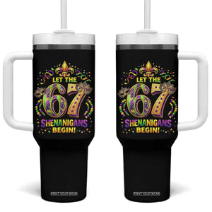 Mardi Gras Six Seven Tumbler With Handle Let The 67 Shenanigans Begin TS12 One Size: 40 oz Black Print Your Wear