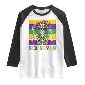 Funny Mardi Gras Skeleton Raglan Shirt Six Seven Meme TS12 White Black Print Your Wear
