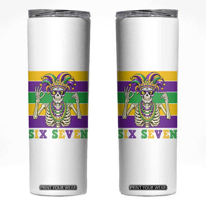 Funny Mardi Gras Skeleton Skinny Tumbler Six Seven Meme TS12 White Print Your Wear