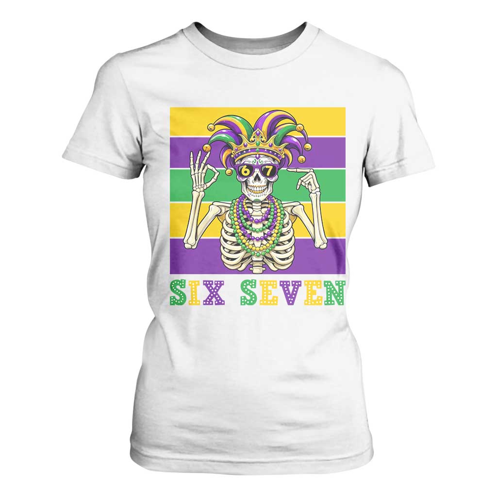 Funny Mardi Gras Skeleton T Shirt For Women Six Seven Meme TS12 White Print Your Wear