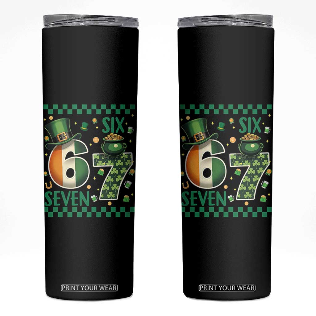 Funny St Patricks Six Seven Skinny Tumbler Gen Z Irish Gift TS12 Black Print Your Wear
