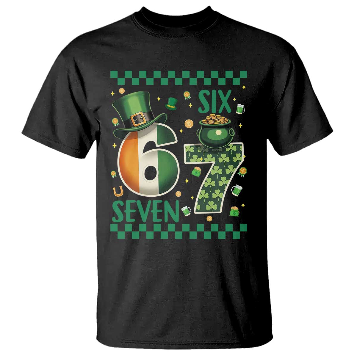 Funny St Patricks Six Seven T Shirt Gen Z Irish Gift TS12 Black Print Your Wear