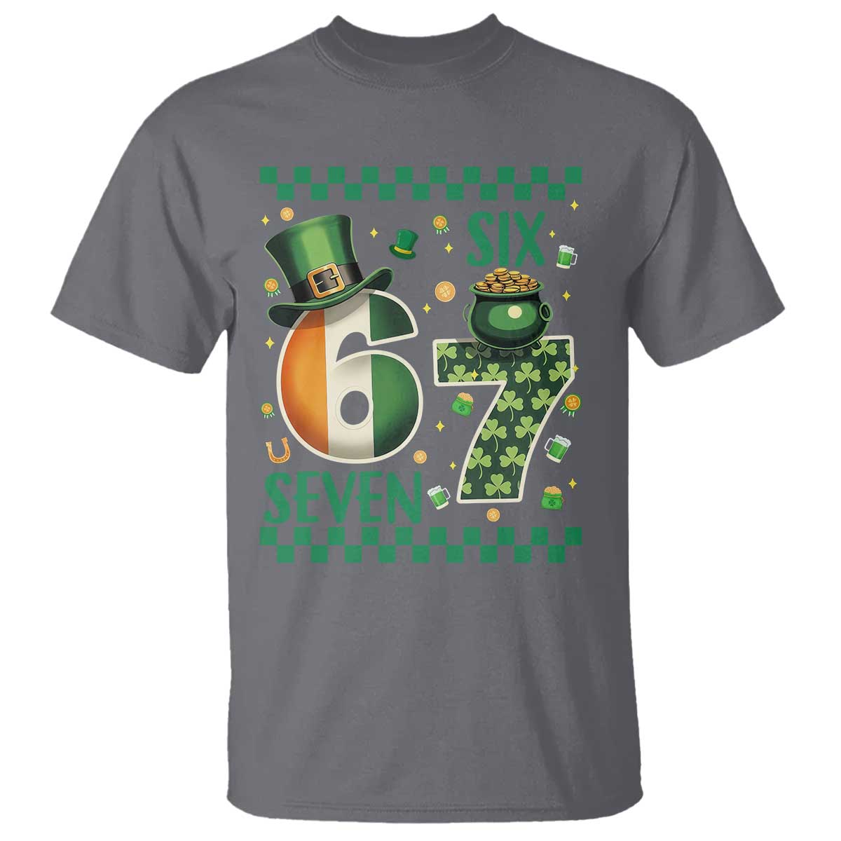 Funny St Patricks Six Seven T Shirt Gen Z Irish Gift TS12 Charcoal Print Your Wear