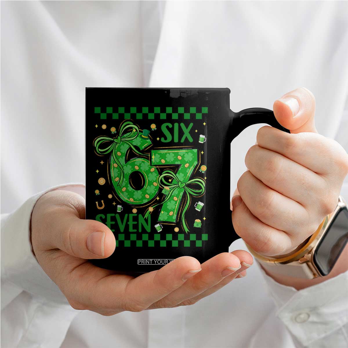 Funny St Patricks Day Coffee Mug Six Seven Meme Irish Gag Gift TS12 Print Your Wear