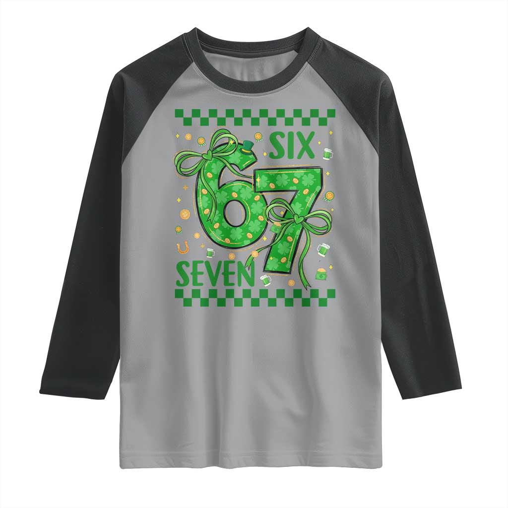 Funny St Patricks Day Raglan Shirt Six Seven Meme Irish Gag Gift TS12 Sport Gray Black Print Your Wear
