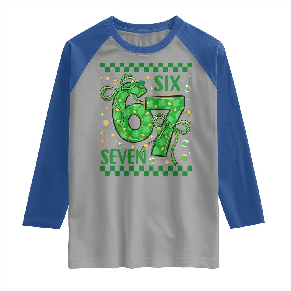 Funny St Patricks Day Raglan Shirt Six Seven Meme Irish Gag Gift TS12 Sport Gray Royal Print Your Wear