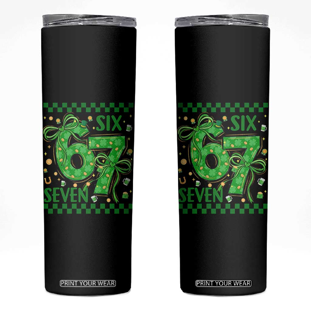 Funny St Patricks Day Skinny Tumbler Six Seven Meme Irish Gag Gift TS12 Black Print Your Wear
