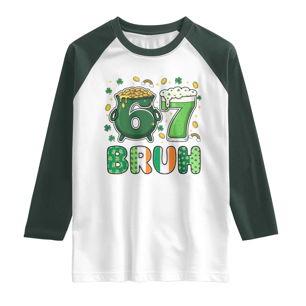 Funny St Patricks Day Six Seven Meme Raglan Shirt Irish American Gift TS12 White Dark Forest Green Print Your Wear