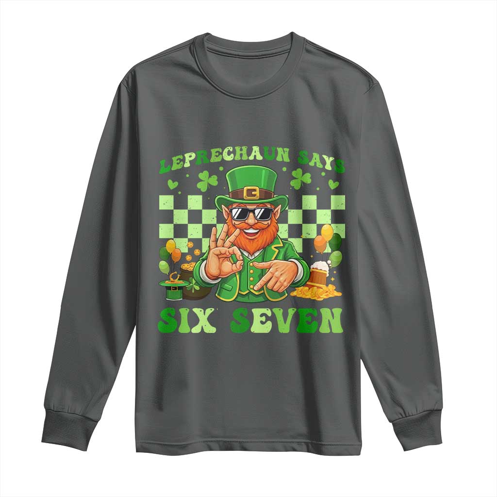 Funny Leprechaun Says Six Seven Long Sleeve Shirt St Patricks Day TS12 Dark Heather Print Your Wear