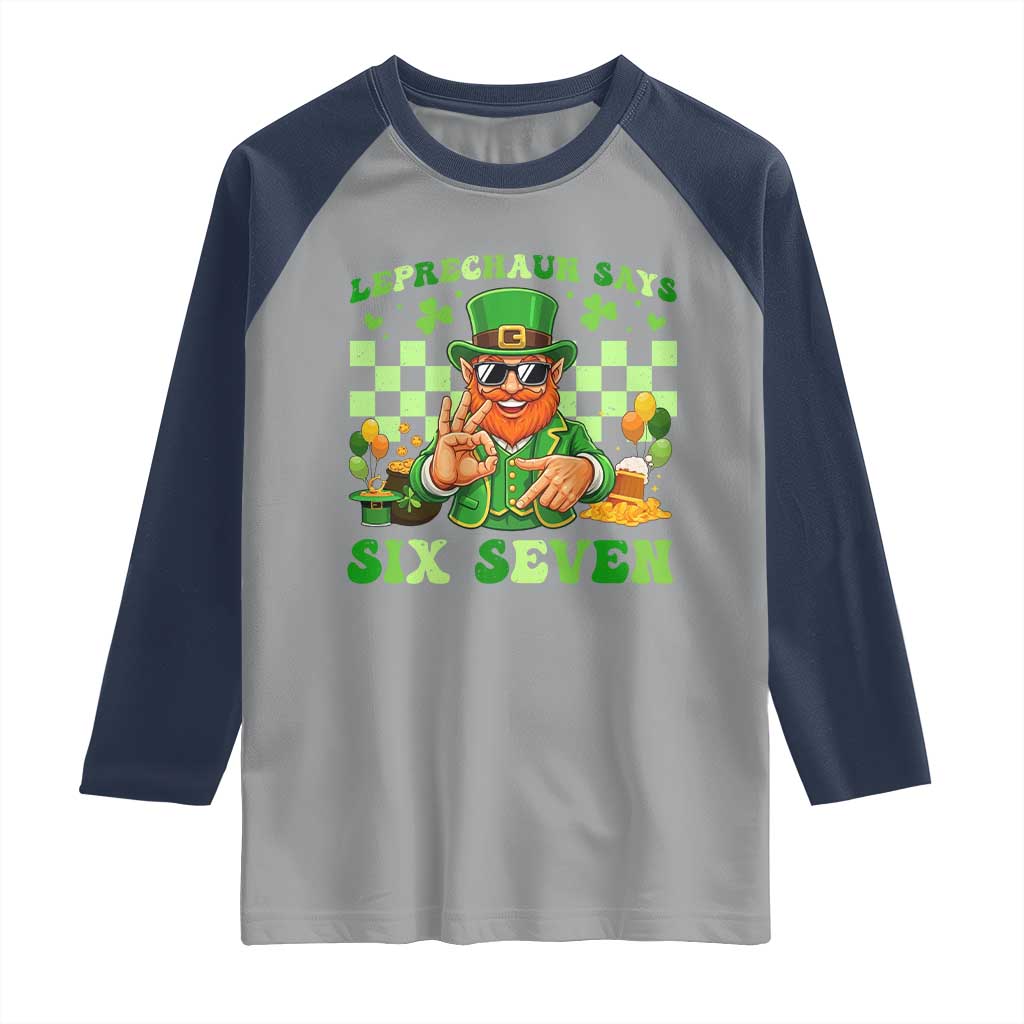 Funny Leprechaun Says Six Seven Raglan Shirt St Patricks Day TS12 Sport Gray Navy Print Your Wear