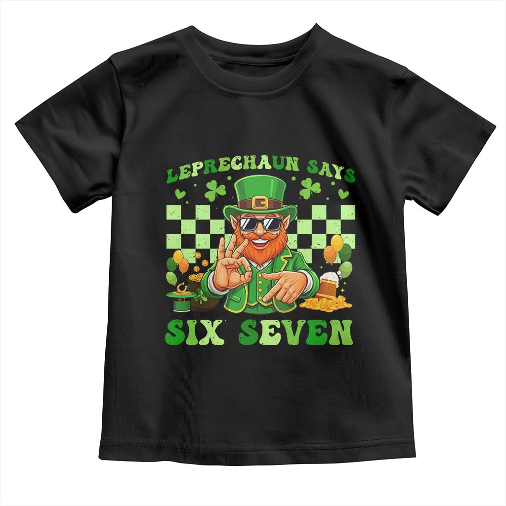 Funny Leprechaun Says Six Seven Toddler T Shirt St Patricks Day TS12 Black Print Your Wear