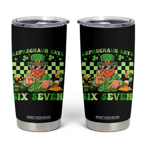 Funny Leprechaun Says Six Seven Tumbler Cup St Patricks Day TS12 Black Print Your Wear