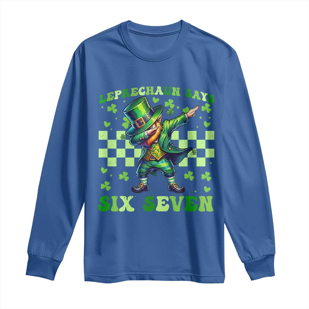 Leprechaun Six Seven Meme Long Sleeve Shirt Funny St Patricks Day Gift TS12 Royal Blue Print Your Wear