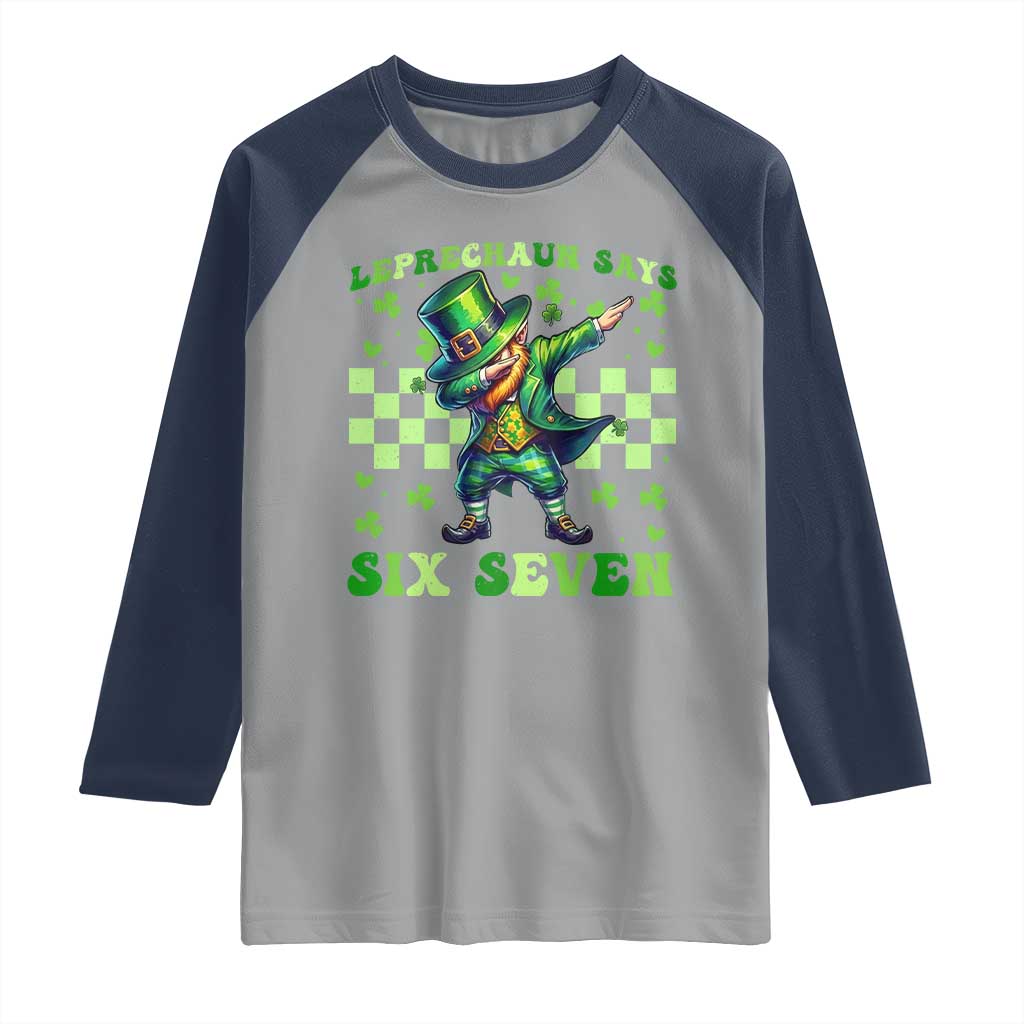 Leprechaun Six Seven Meme Raglan Shirt Funny St Patricks Day Gift TS12 Sport Gray Navy Print Your Wear