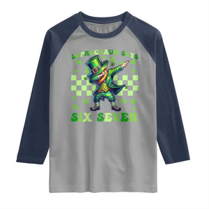Leprechaun Six Seven Meme Raglan Shirt Funny St Patricks Day Gift TS12 Sport Gray Navy Print Your Wear