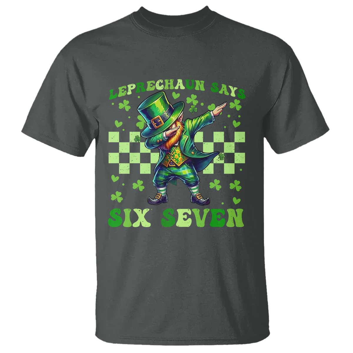 Leprechaun Six Seven Meme T Shirt Funny St Patricks Day Gift TS12 Dark Heather Print Your Wear