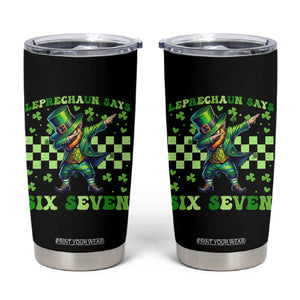 Leprechaun Six Seven Meme Tumbler Cup Funny St Patricks Day Gift TS12 Black Print Your Wear
