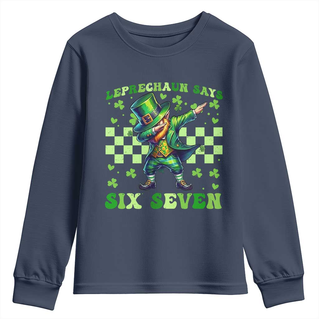 Leprechaun Six Seven Meme Youth Sweatshirt Funny St Patricks Day Gift TS12 Navy Print Your Wear