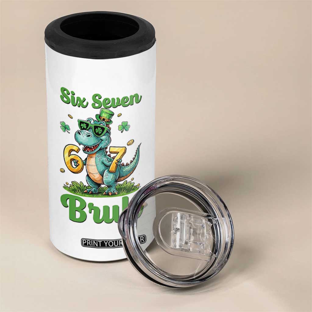 Funny Dinosaur Says Six Seven 4 in 1 Can Cooler Tumbler St Patricks Day TS12 Print Your Wear