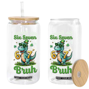 Funny Dinosaur Says Six Seven Glass Can St Patricks Day TS12 Print Your Wear