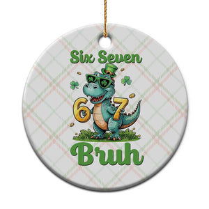 Funny Dinosaur Says Six Seven Ceramic Ornament St Patricks Day TS12 1pc Christmas Plaid Print Your Wear