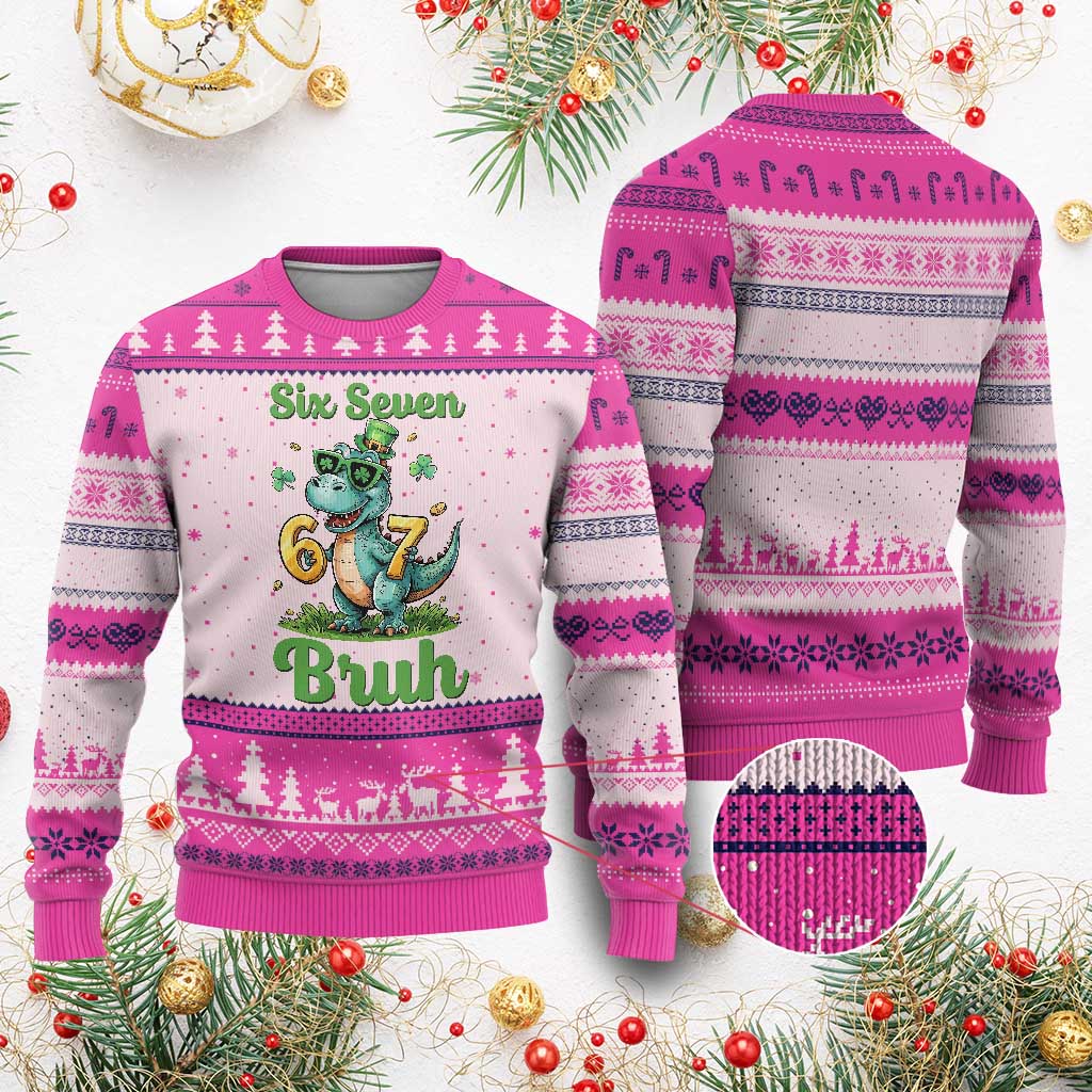Funny Dinosaur Says Six Seven Ugly Christmas Sweater St Patricks Day TS12 Hot Pink Print Your Wear