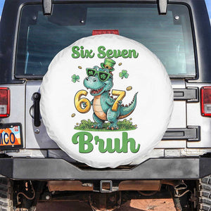 Funny Dinosaur Says Six Seven Spare Tire Cover St Patricks Day TS12 No hole White Print Your Wear