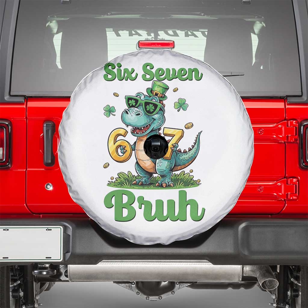 Funny Dinosaur Says Six Seven Spare Tire Cover St Patricks Day TS12 White Print Your Wear