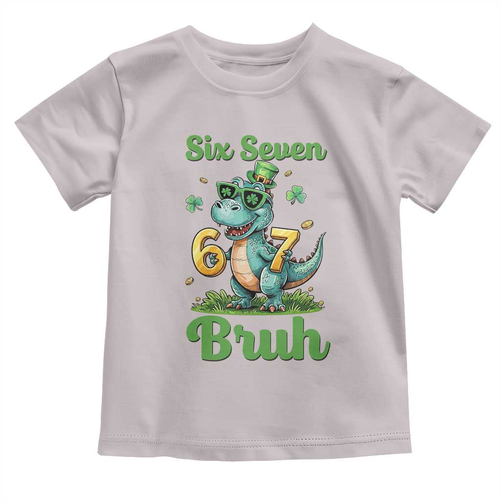 Funny Dinosaur Says Six Seven Toddler T Shirt St Patricks Day TS12 Ice Gray Print Your Wear