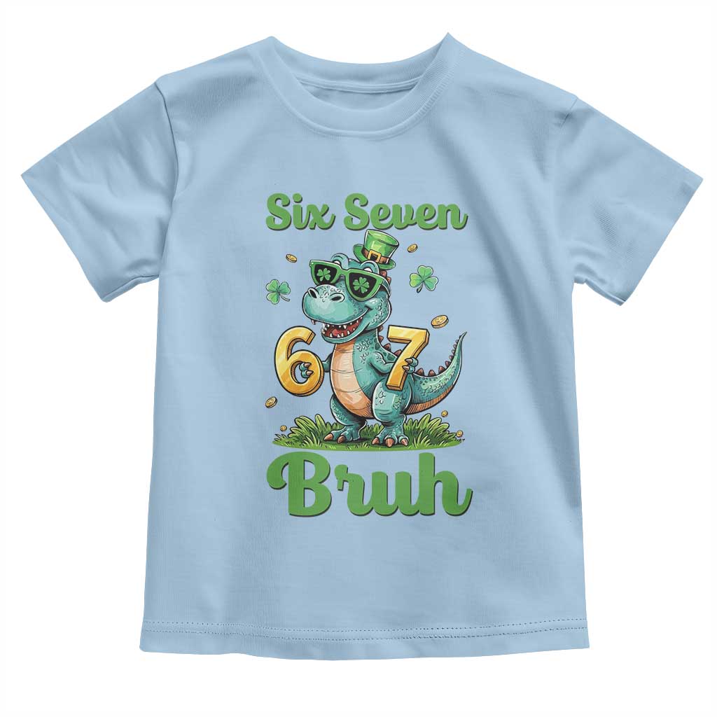 Funny Dinosaur Says Six Seven Toddler T Shirt St Patricks Day TS12 Light Blue Print Your Wear