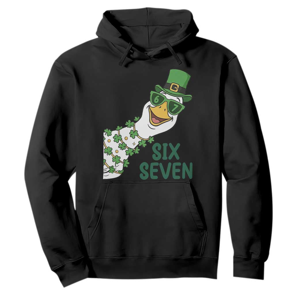 Chaotic Goose Six Seven Meme Hoodie Funny St Patricks Day Gift TS12 Black Print Your Wear