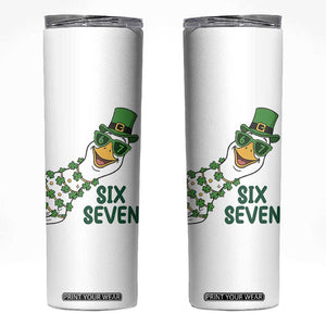 Chaotic Goose Six Seven Meme Skinny Tumbler Funny St Patricks Day Gift TS12 White Print Your Wear