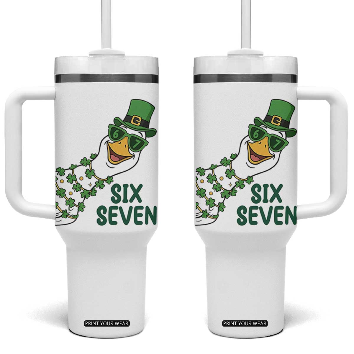 Chaotic Goose Six Seven Meme Tumbler With Handle Funny St Patricks Day Gift TS12 One Size: 40 oz White Print Your Wear