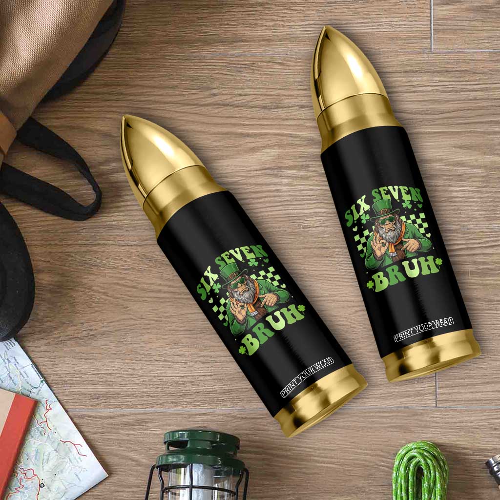 Bigfoot Six Seven Bruh Bullet Tumbler Gen Z Irish Gift TS12 Print Your Wear