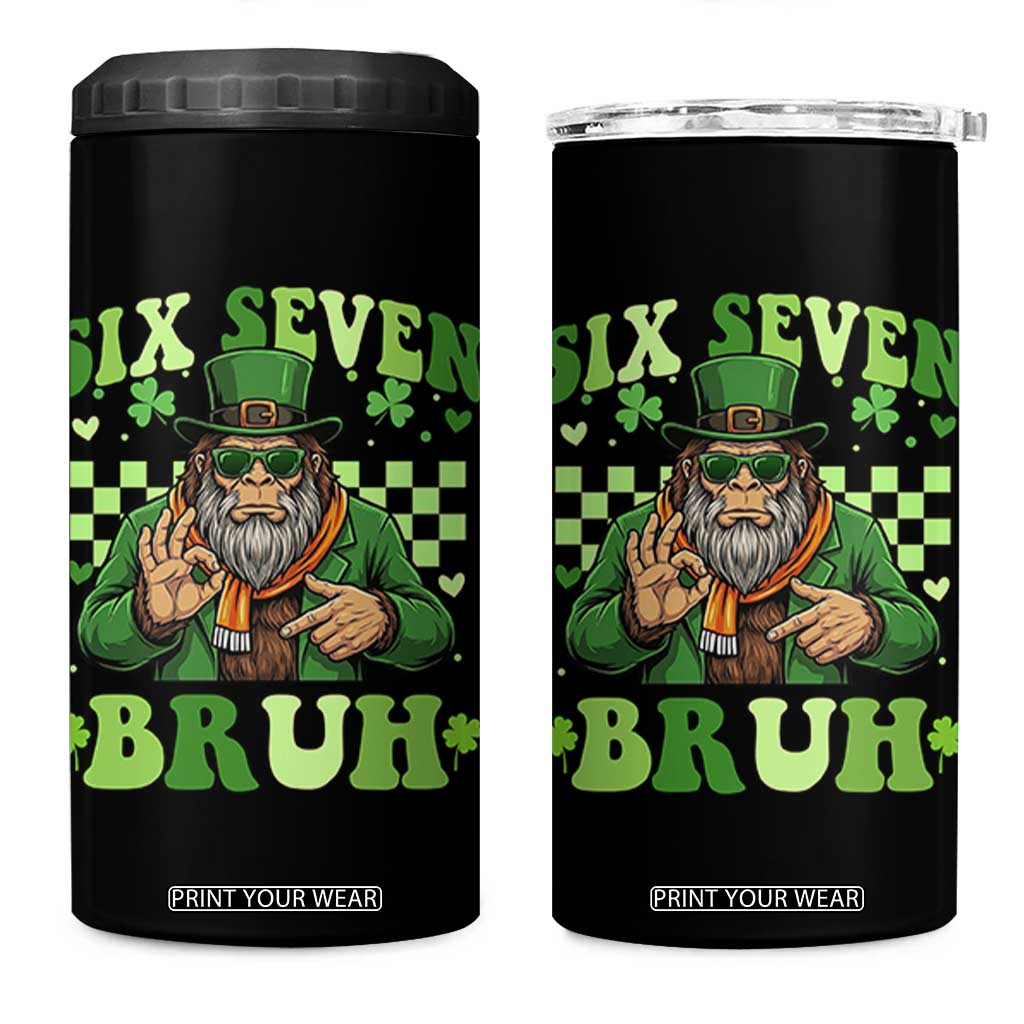 Bigfoot Six Seven Bruh 4 in 1 Can Cooler Tumbler Gen Z Irish Gift TS12 One Size: 16 oz Black Print Your Wear